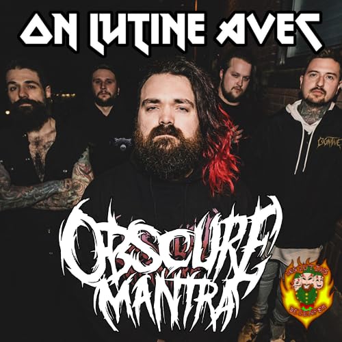 On lutine avec Obscure Mantra