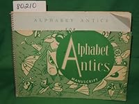 Alphabet Antics for Manuscript Writing B005XG3QBQ Book Cover