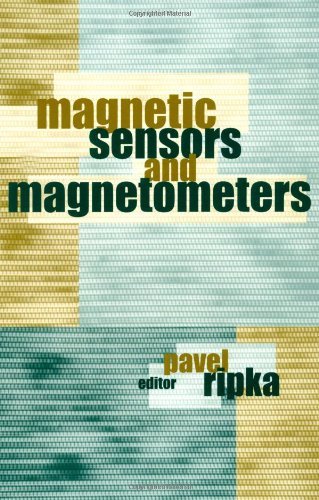 Magnetic Sensors and Magnetometers (Artech House Remote Sensing Library)