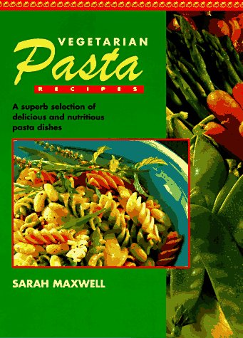 Vegetarian Pasta Recipes 1861600313 Book Cover