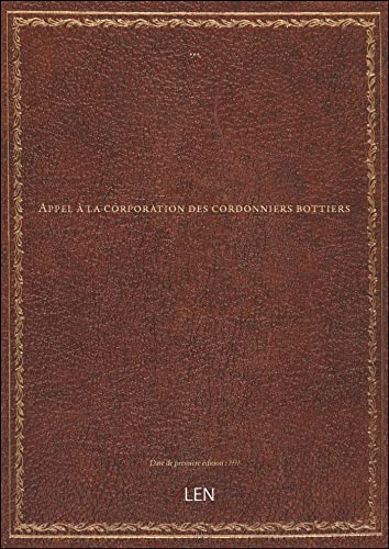 livre Appel à la corporation des cordonniers bottiers