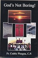 God's Not Boring! B003BW6EWW Book Cover