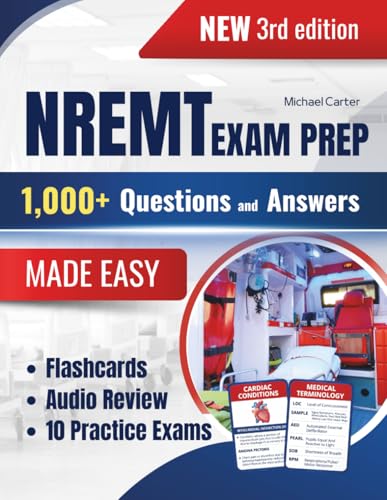 NREMT & EMT All-in-One Exam Prep: 2-Week Guide | Book1: NREMT Review Made Simple | Book2: 1,000+ Questions & Answers | 10 Full-Length Exam Simulations, Printable Flashcards & Essential Audio Review