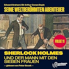 Couverture de Sherlock Holmes und der Mann mit den sieben Frauen