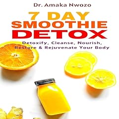7 Day Smoothie Detox Audiolibro Por Dr. Amaka Nwozo arte de portada