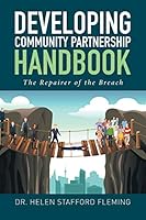 Developing Community Partnership Handbook: The Repair of the Breach 1514426919 Book Cover