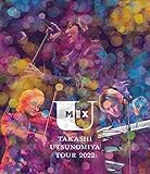 Takashi Utsunomiya Tour 2022 U Mix#2