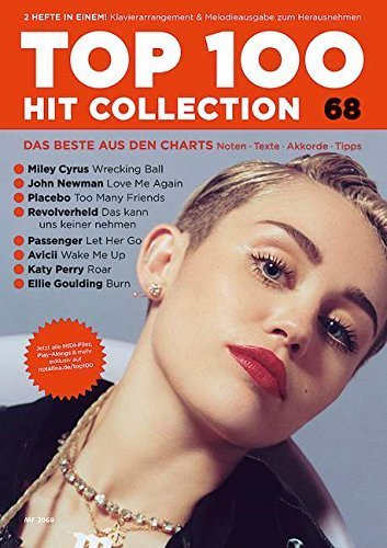 Top 100 Hit Collection 68: 8 Chart Hits: Wrecking Ball, Love Me Again, Too Many Friends, Let Her Go, Wake Me Up, Roar, Burn, Das kann uns keiner ... und Keyboard.. Band 68. Klavier / Keyboard. von Uwe Bye (20. November 2013) Musiknoten