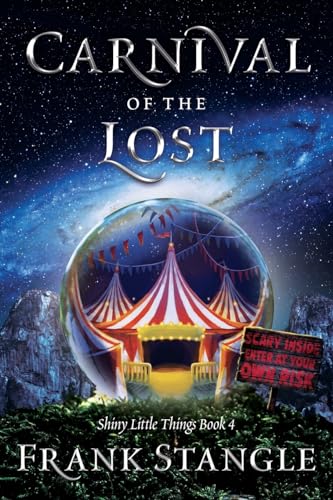 Carnival of the Lost (Shiny Little Things)