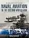 Naval Aviation in the Second World War (Images of War)