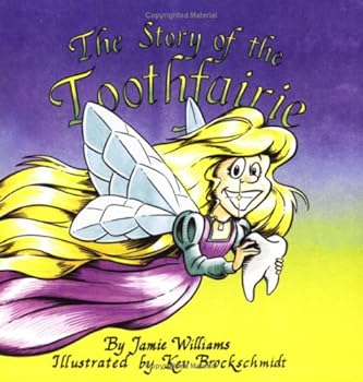 Paperback The Story of the Toothfairie Book
