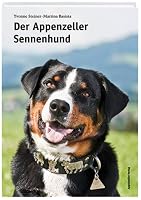 Der Appenzeller Sennenhund 3858822361 Book Cover