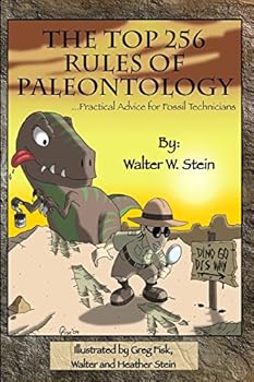 Paperback The Top 256 Rules of Paleontology: ...Practical Advice for Fossil Technicians Book
