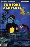 Frissons d enfants 2892614600 Book Cover