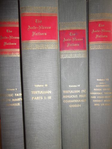 The Ante-Nicene Fathers: Translation of the Wri... 0802880894 Book Cover
