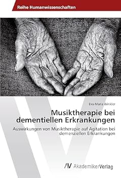 Musiktherapie bei dementiellen Erkrankungen