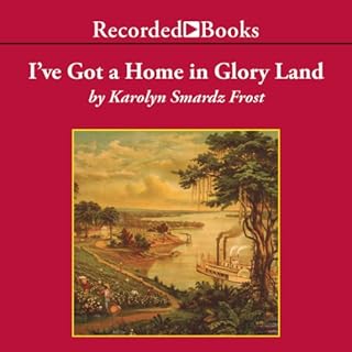 I've Got A Home In Glory Land cover art