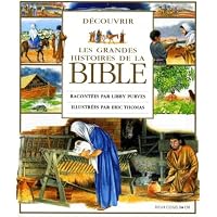 D&eacute;couvrir les grandes histoires de la Bible