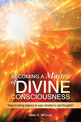 BECOMING A MASTER OF DIVINE CONSCIOUSNESS: "Keys to bring balance...