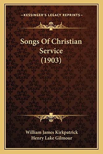 Songs Of Christian Service (1903)