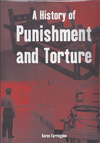 A History of Punishment and Torture 0753702363 Book Cover