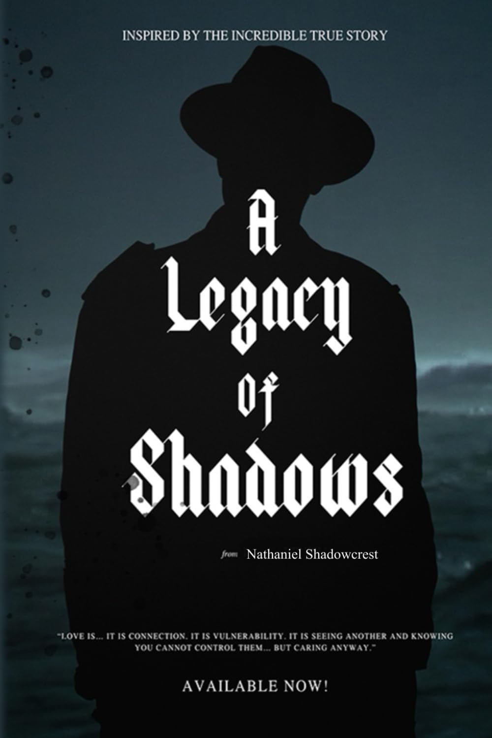 A Legacy of Shadows