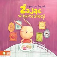 Zajac w restauracji Wierszowane historyjki 8379836200 Book Cover