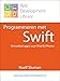 Produktbild Programmeren met Swift: Ontwikkel apps voor iPad & iPhone (App Development Library)