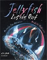 Jellyfish Inside Out 1878244434 Book Cover