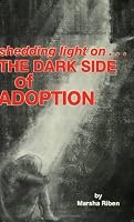 The Dark Side of Adoption 0818701056 Book Cover