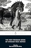 The Penguin Classics New Penguin Book of English Folk Songs