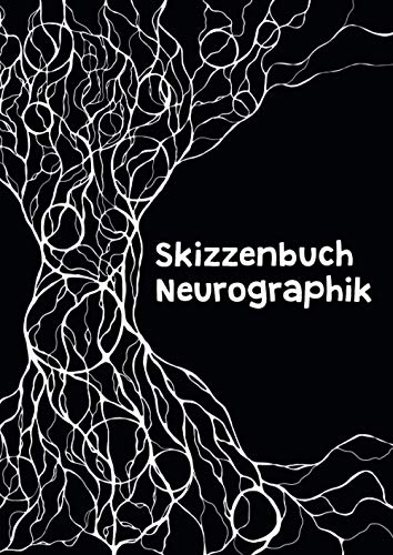 Skizzenbuch Neurographik - Arbeitsbuch: Format 21,0 x 29,7 cm – A4 – 120 Seiten - Neurographics Sketchbook