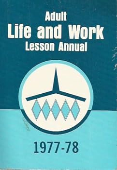 Unknown Binding Adult Life and Work Lesson Annual 1977 - 1978 Book