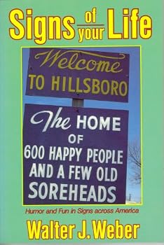 Signs of your life: Humor and fun in signs across America