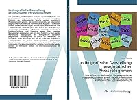 Lexikografische Darstellung Pragmatischer Phraseologismen 3639386744 Book Cover