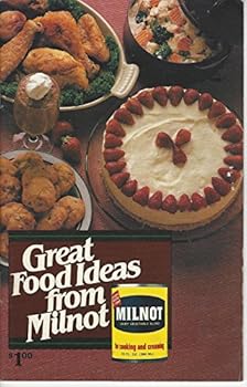 Pamphlet Great Food Ideas from Milnot (Dairy Vegetable Blend) Book