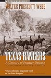 The Texas Rangers: A Century of Frontier Defense (Texas Classics)