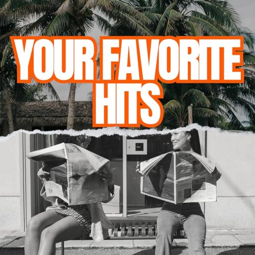 Spiele Your Favorite Hits von VARIOUS ARTISTS auf Amazon Music ab