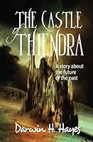The Castle of Thiendra 1507802668 Book Cover