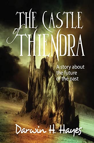 The Castle of Thiendra 1507802668 Book Cover