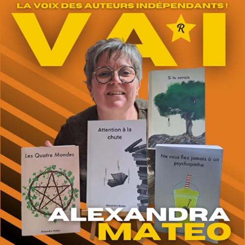 #10 - Alexandra Mateo : dans l'auto&eacute;dition, &eacute;crire est la partie facile. Le reste, personne ne vous le dit.