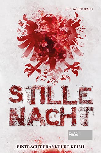 Preisvergleich Produktbild Stille Nacht: Eintracht Frankfurt-Krimi