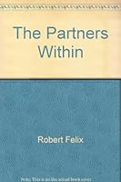 The Partners Within 0967630916 Book Cover