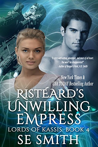 Ristèard's Unwilling Empress: Lords of Kassis