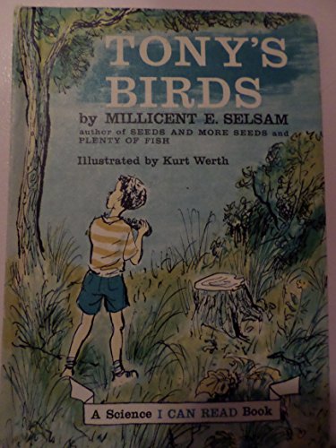 Tony's Birds (Weekly Reader Science I can read ... B0007I9O5C Book Cover