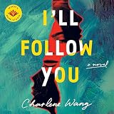 I'll Follow You: A Novel