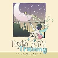 Tooth Fairy in Training 1480822310 Book Cover