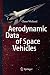 Aerodynamic Data of Space Vehicles