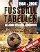 Produktbild FUSSBALLTABELLEN 1964 - 2024: Bundesliga, 2. Bundesliga. 3. Liga und Regionalligen - 60 Jahre Fussball-Geschichte