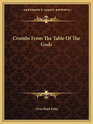 Crumbs From The Table Of The Gods